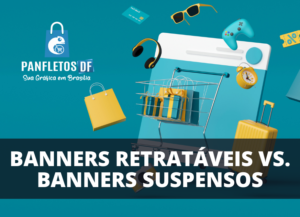 Read more about the article Banners retráteis vs. Banners suspensos: 8 dicas para escolher