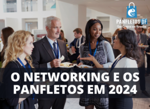 Networking e Panfletos!