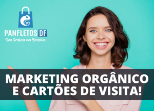 Marketing Orgânico e Cartões de Visita!