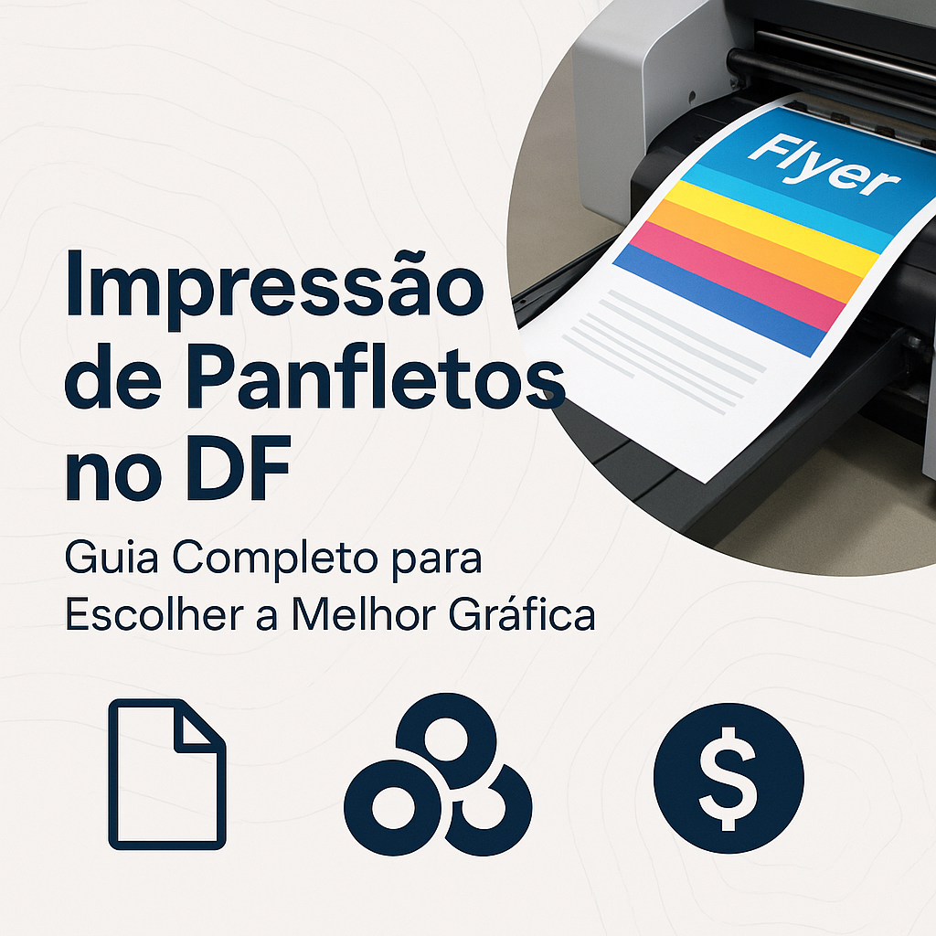 impressão de panfletos no df: guia completo para escolher a melhor gráfica