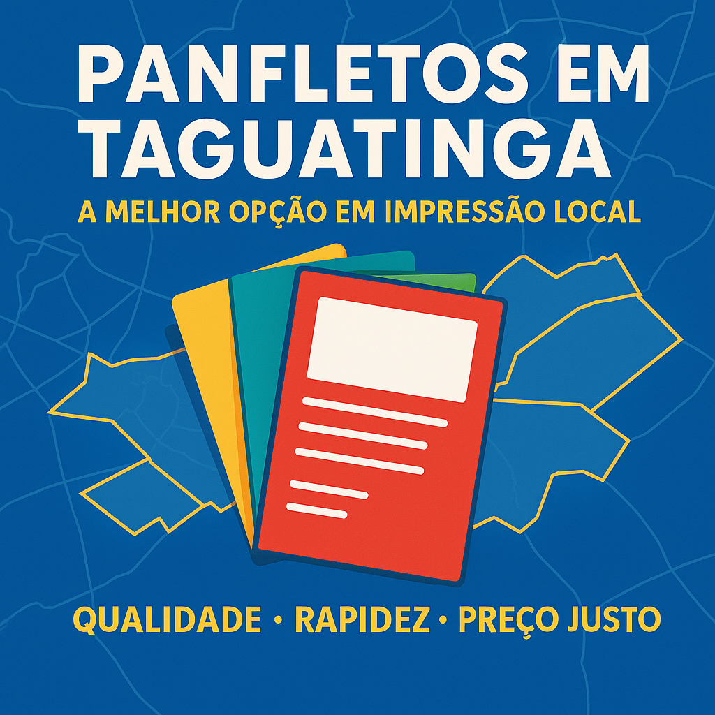 Leia mais sobre o artigo Panfletos em Taguatinga: A melhor opção em impressão local