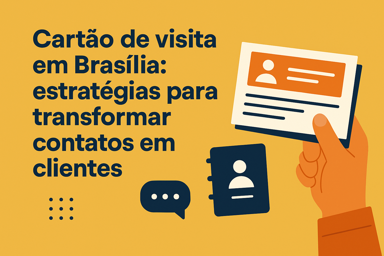 CARTÃO DE VISITA EM BRASÍLIA: Estratégias para Transformar Contatos em Clientes