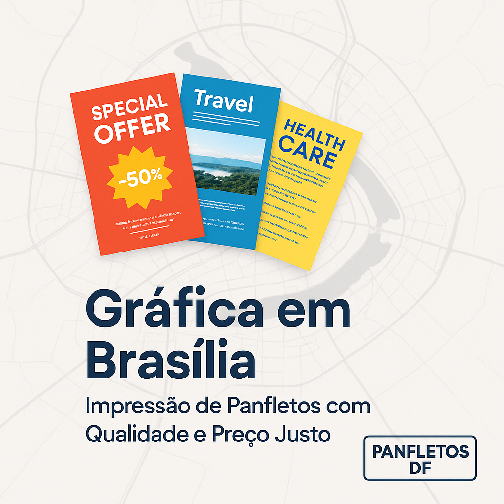Gráfica em Brasília: onde imprimir panfletos com qualidade e preço justo